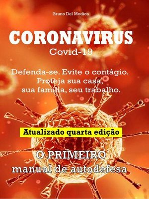 cover image of Coronavirus Covid-19. Defenda-se. Evite o contágio. Proteja sua casa, sua família, seu trabalho. Atualizado quarta edição.